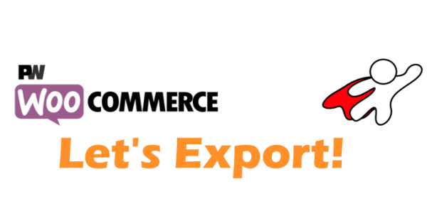 Pimwick WooCommerce Let’s Export! Pro v1.27 - WooCommerce数据导出专业工具