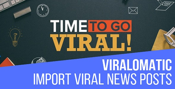 Viralomatic (v1.3.0) WordPress病毒式新闻文章生成插件