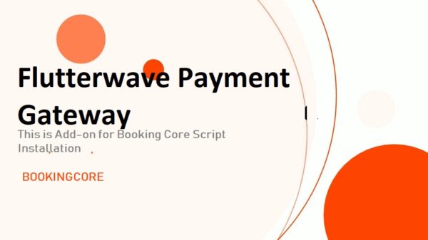 Flutterwave Payment Gateway Addon for BookingCore v1.0.1 - 为BookingCore添加Flutterwave支付网关插件