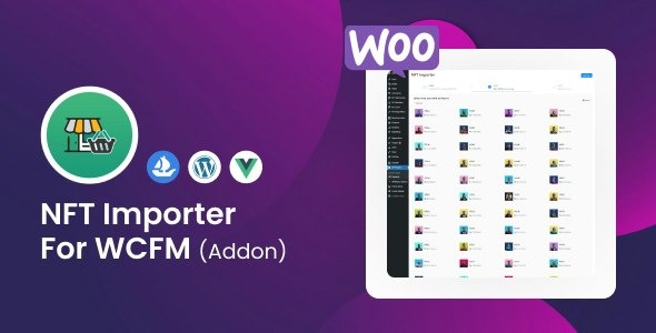WooCommerce NFT Importer – WCFM (Addon) v1.5.0 - 为WooCommerce商店导入NFT的WCFM插件