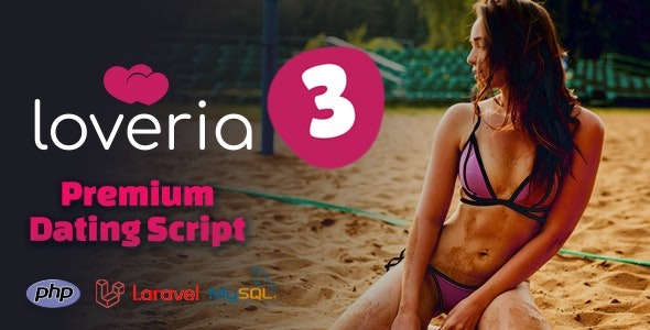 Loveria (v3.5.0) Premium Dating Script - 高级约会平台脚本 - 软件 - 管理面板