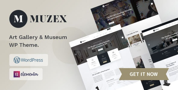 Muzex (v2.0.0) 博物馆WordPress主题 + RTL支持