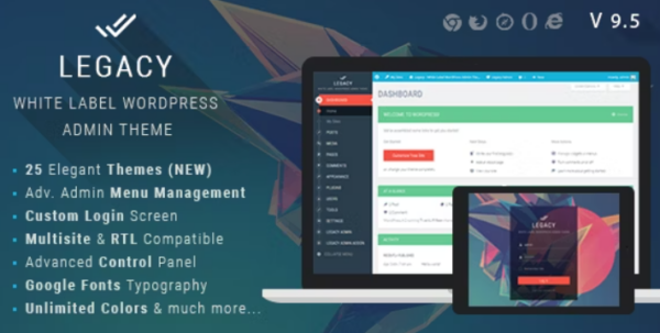 Legacy (v9.7) White label WordPress Admin Theme - 专业WordPress后台管理主题