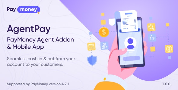 AgentPay (v1.0) PayMoney Agent Addon & Mobile App - 支付代理插件与移动应用