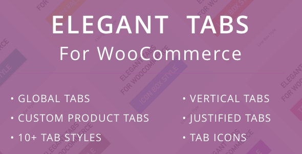Elegant Tabs for WooCommerce v3.1.2 - 优雅的WooCommerce产品标签插件