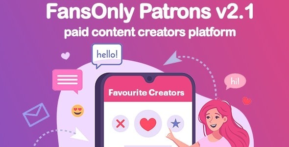 PHP FansOnly Patrons v2.5 付费内容创作者平台 - 会员订阅与内容变现解决方案