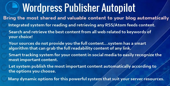 WordPress Publisher Autopilot v4.3 - 自动化内容发布与管理工具