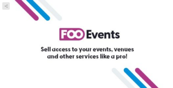 FooEvents for WooCommerce (v1.20.3) - WooCommerce活动票务管理插件