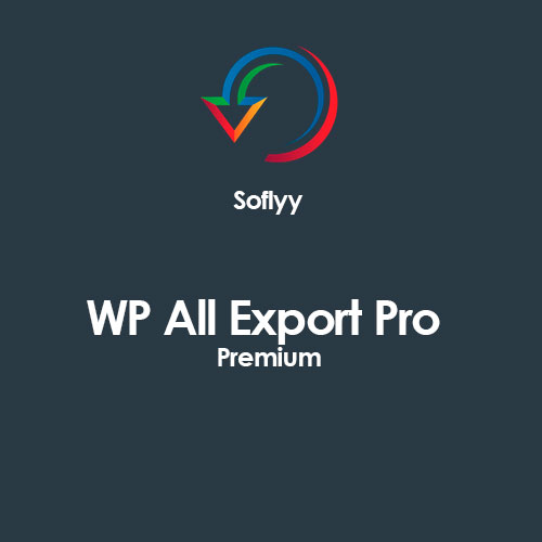 WP All Export Pro Premium v1.9.8 + Addons [Soflyy] (Active) - WordPress数据导出专业版插件