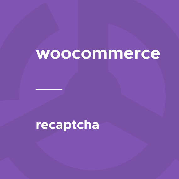 reCaptcha for WooCommerce v2.61 - WooCommerce网站安全验证插件