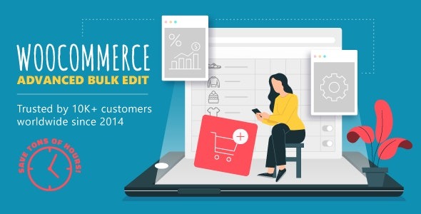 WooCommerce Advanced Bulk Edit (v5.5.2.3) - WooCommerce高级批量编辑插件