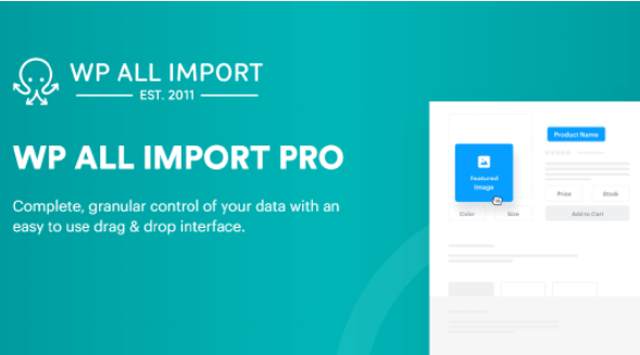 WP All Import Pro v4.11.1 + 5 Elite Addons [Soflyy] - WordPress数据导入插件专业版及5个精英扩展