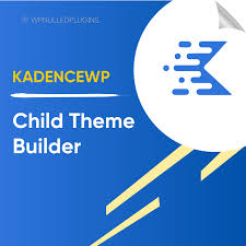 Kadence Child Theme Builder v1.0.9 - 自定义子主题生成工具