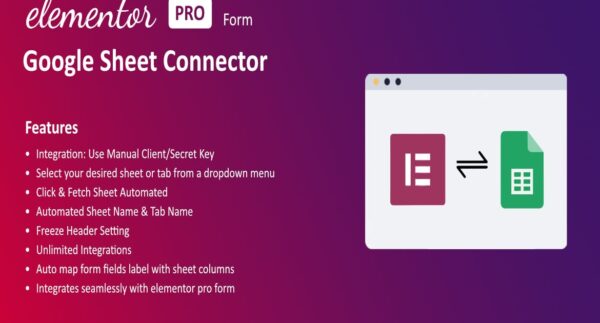 Google Sheet Connector For Elementor Forms v1.0.0 - Elementor表单与谷歌表格连接插件