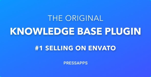 Knowledge Base v4.3.2 Helpdesk – Wiki WordPress插件 - 知识库帮助台和维基百科插件