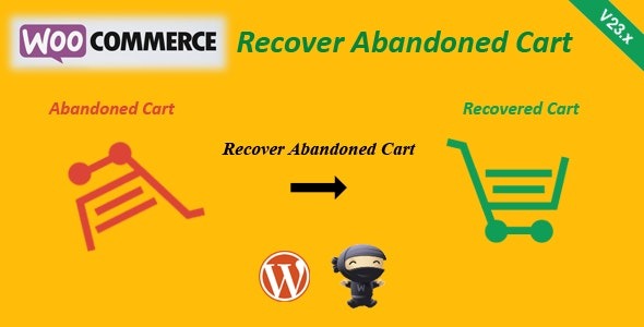 WooCommerce Recover Abandoned Cart v24.5.0 [CodeCanyon] - 恢复废弃购物车插件