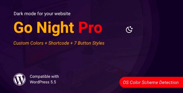 Go Night Dark Mode v1.1.2 WordPress 插件 - 为您的网站添加夜间暗黑模式
