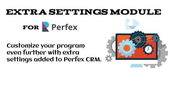 Extra Settings Module For Perfex CRM v1.1.1 - Perfex CRM的额外设置模块