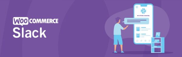 WooCommerce Slack (v1.6.0) - 电商通知与团队协作插件