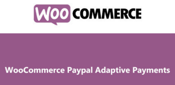 WooCommerce Paypal Adaptive Payments v1.1.11 - WooCommerce PayPal自适应支付插件