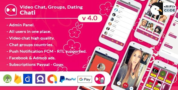 Chati (v3.8.3) Android Dating Full App - 安卓原生交友应用，视频通话，聊天室群组