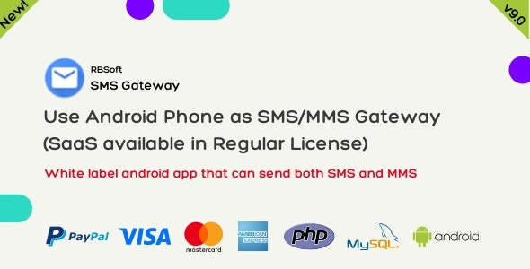 SMS Gateway v9.4.3 使用您的安卓手机作为短信/彩信网关 (SaaS)