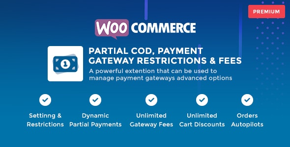 WooCommerce Partial COD v1.3.1 - 部分货到付款支付网关限制与费用插件