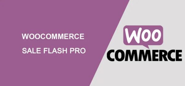 Sale Flash Pro for WooCommerce v1.3.2 - WooCommerce促销标签专业版插件