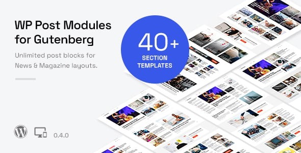 WP Post Modules for News & Magazine (Gutenberg) v0.4.0 - 新闻和杂志布局的Gutenberg区块模块