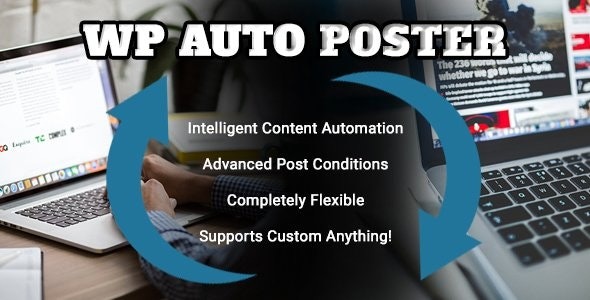 WP Auto Poster (v2.3.1) 自动发布、修改和回收内容的WordPress插件