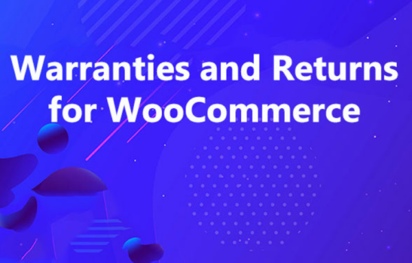 Warranties and Returns for WooCommerce v5.2.1 - WooCommerce保修与退货插件