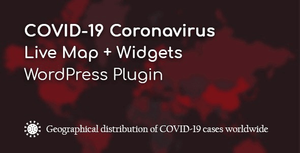COVID-19 Coronavirus v2.3.7 Live Map WordPress插件 - 实时疫情地图工具