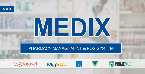 Medix v4.0 药店管理系统 - 高效药店POS管理解决方案