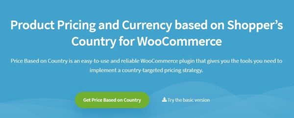 WooCommerce Price Based on Country Pro v3.6.3 - 基于国家的WooCommerce价格设置专业版