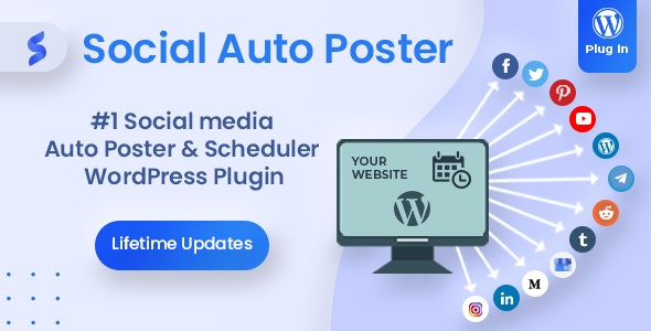 Social Auto Poster (v5.4.8) WordPress插件 - 自动社交网络发布工具
