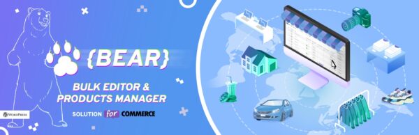BEAR (WOOBE) v2.1.4.7 WooCommerce批量编辑器专业版 - 高效管理您的WooCommerce产品