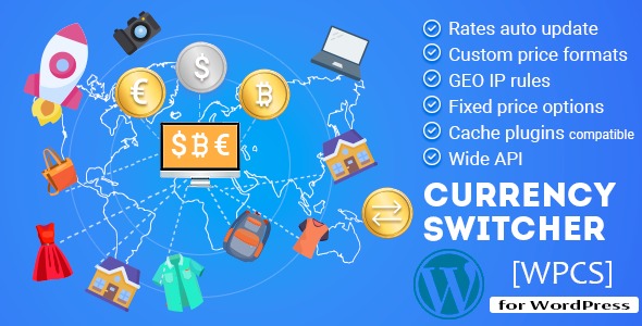WPCS v2.2.0.5 - WordPress Currency Switcher Professional - 多货币切换插件