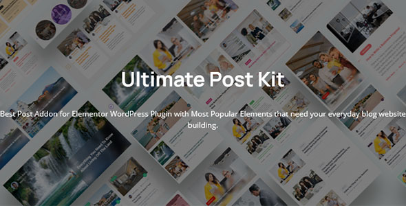 Ultimate Post Kit Pro For Elementor 2.10.0 开心版