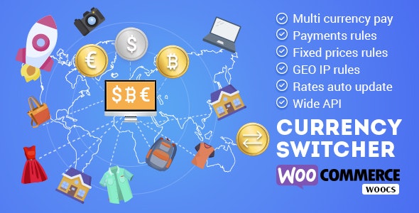 WOOCS – WooCommerce货币切换器2.3.9
