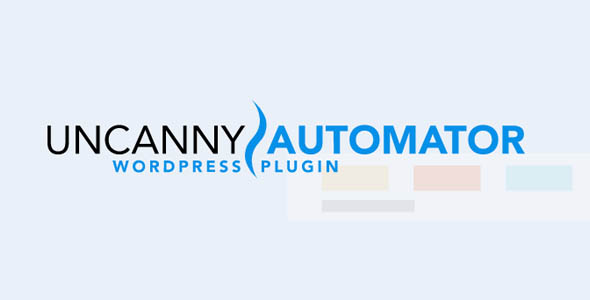Uncanny Automator Pro 4.7.0.1 – WordPress插件