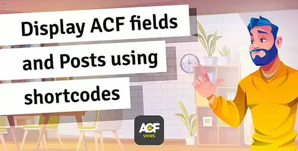 ACF Views Pro v1.9.12 – WordPress高级自定义字段视图插件