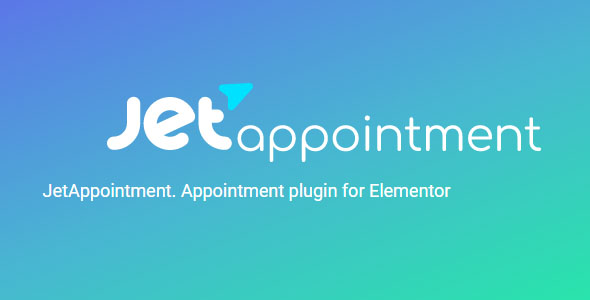 JetAppointment 2.0.1 – Elementor的约会插件