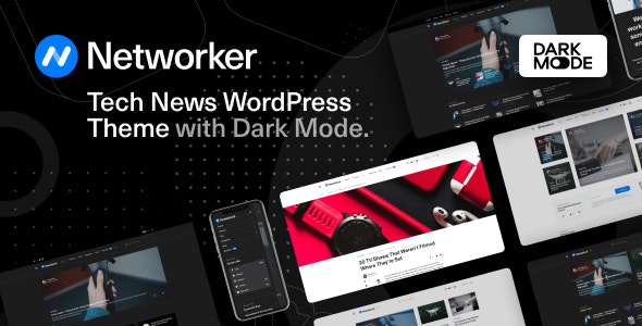Networker 1.1.6 开心版 – 科技新闻WordPress主题与黑暗模式