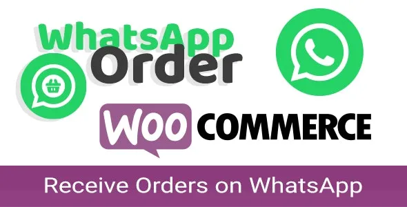 WooCommerce WhatsApp Order (v3.1.0) 通过WhatsApp接收订单的WooCommerce插件