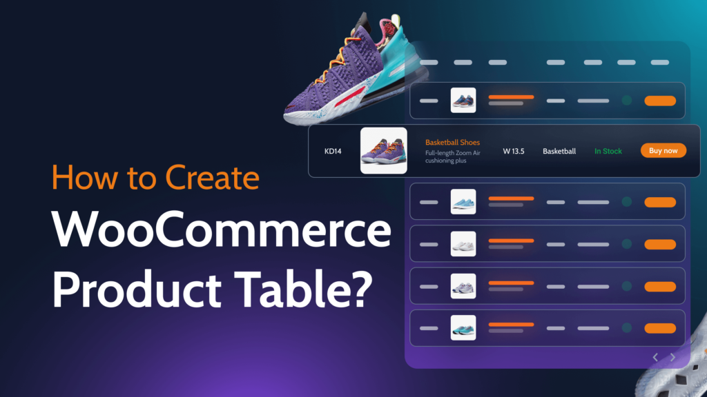 使用插件轻松创建WooCommerce产品表